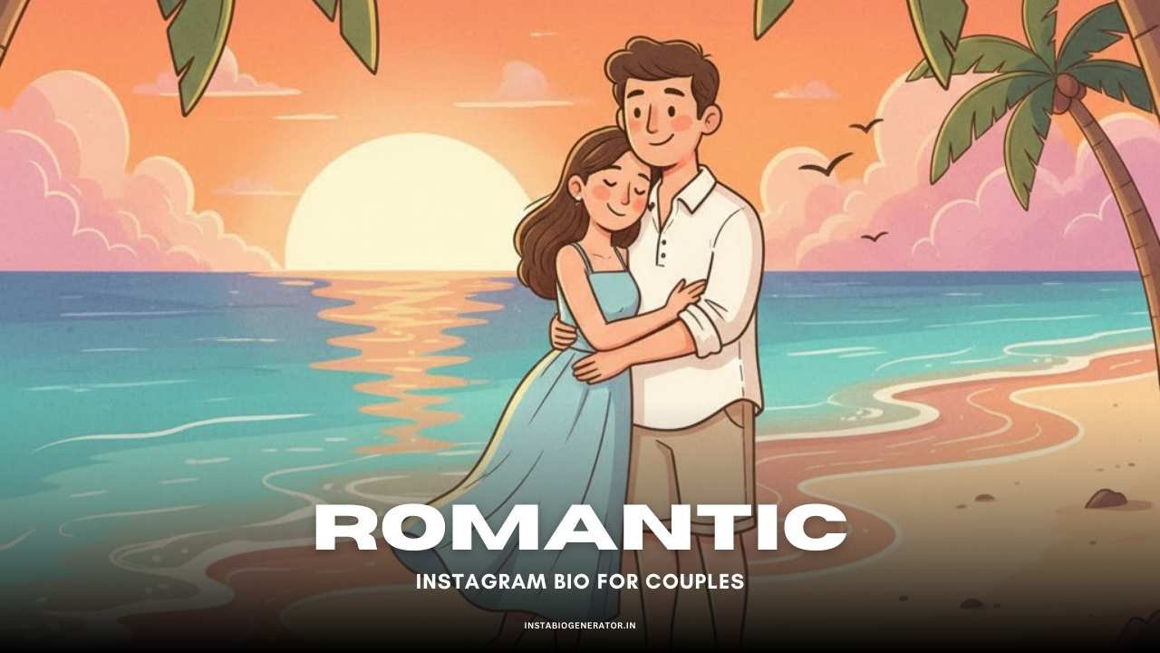 Romantic Instagram Bio for Couples