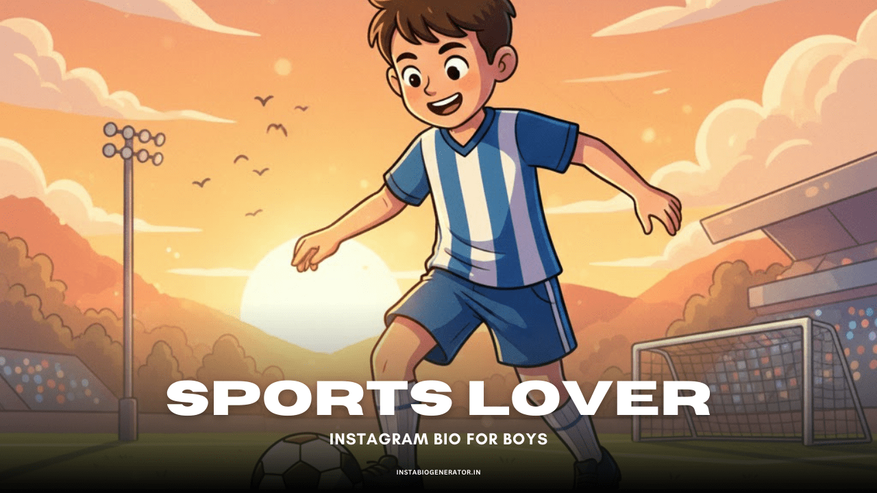 Sports Lover Instagram Bio for Boys